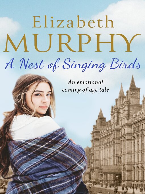 Title details for A Nest of Singing Birds by Elizabeth Murphy - Available